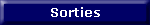 Sorties